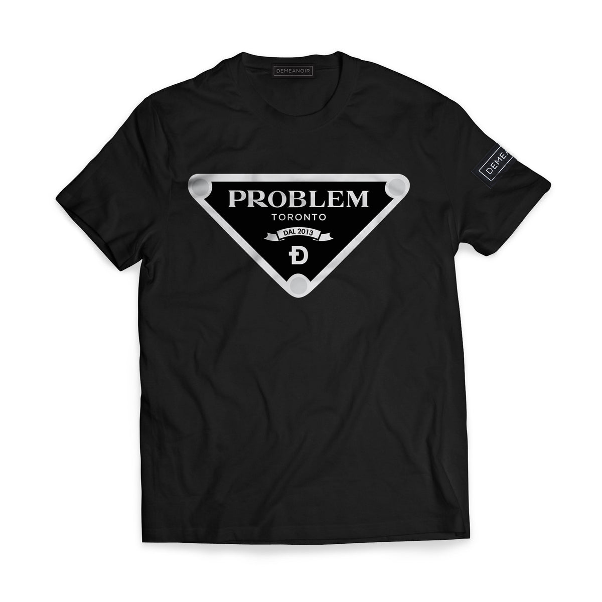 Problem T-Shirt - DEMEANOIR